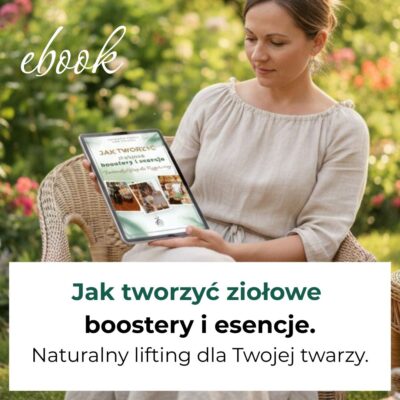 ebook - Jak tworzyć ziołowe boostery i esencje